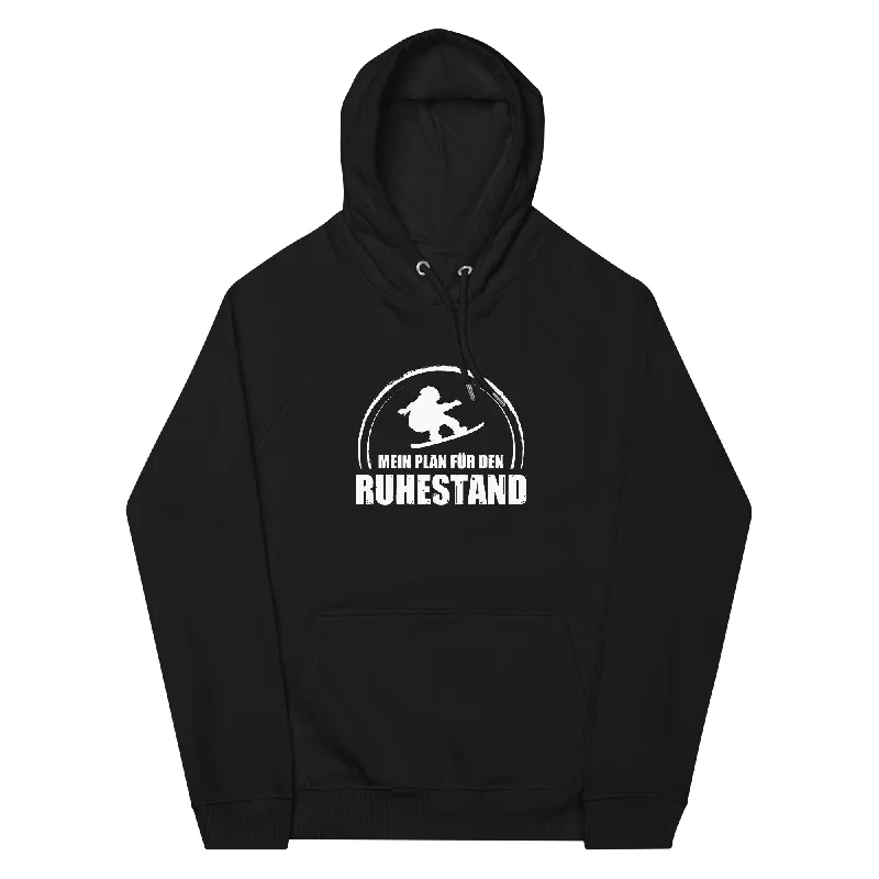 Mein Plan Fur Den Ruhestand - Unisex Premium Organic Hoodie