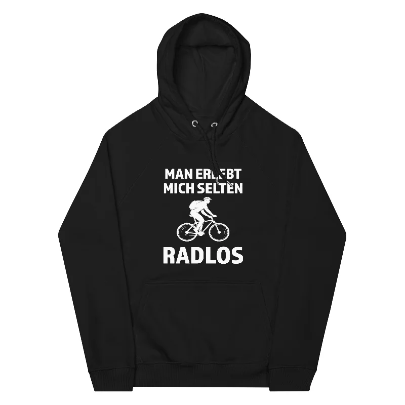 Man erlebt mich selten radlos - Unisex Premium Organic Hoodie