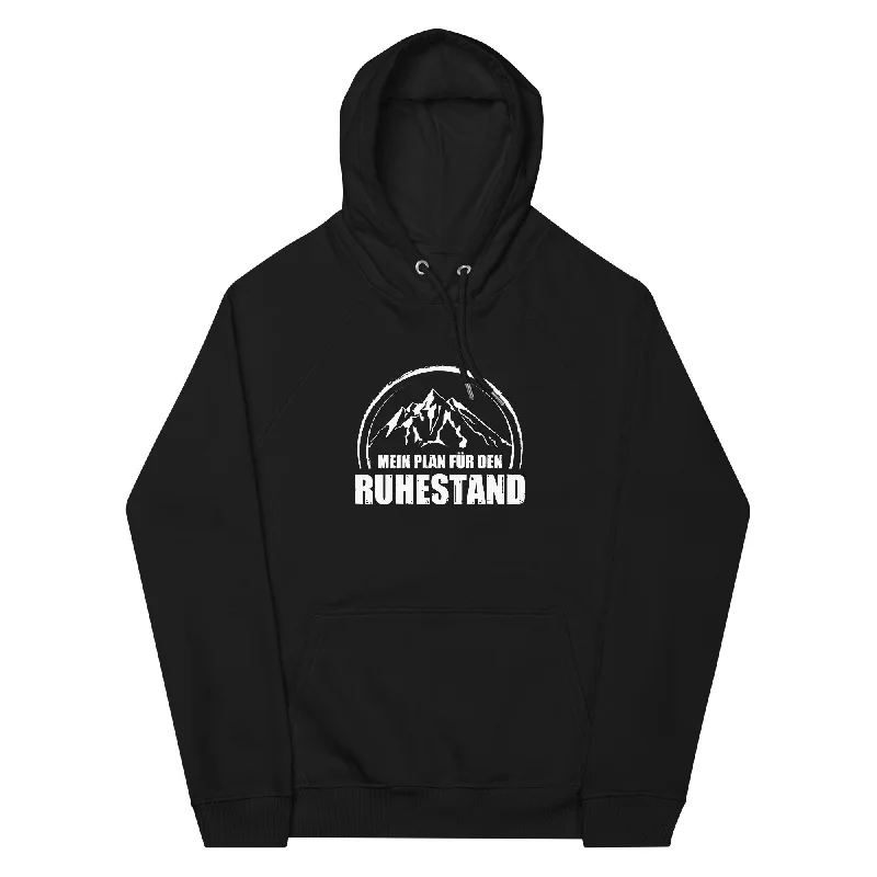 Mein Plan Fur Den Ruhestand - Unisex Premium Organic Hoodie