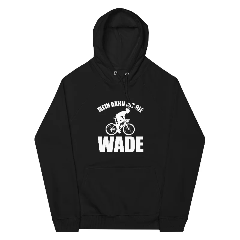 Mein Akku Ist Die Wade 2 - Unisex Premium Organic Hoodie